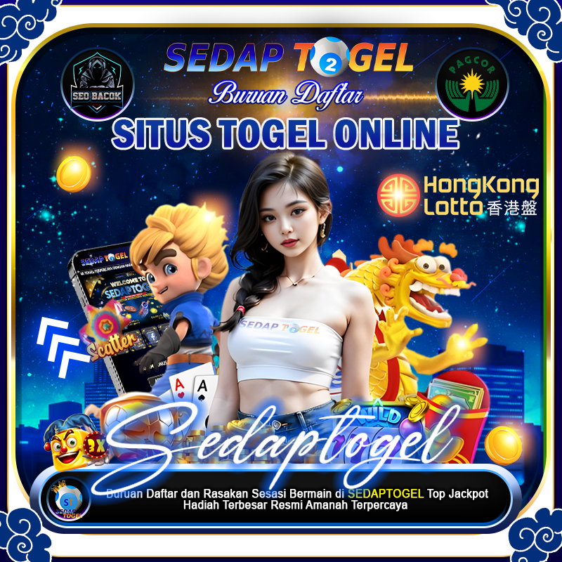 SEDAPTOGEL : New Operator Togel Online Dengan Fitur Paling Upgrade 2k25
